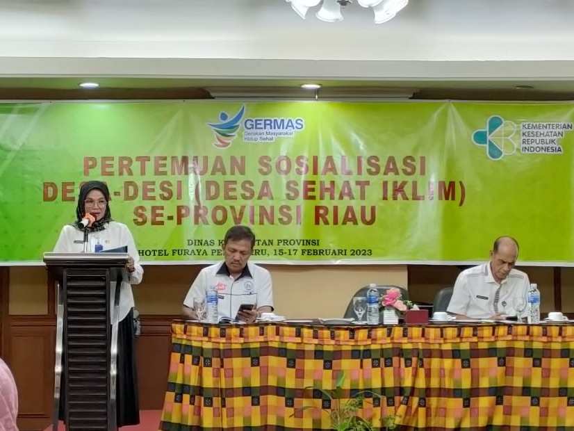 Pertemuan Sosialisasi DESA-DESI Sehat Iklim Se Provinsi Riau