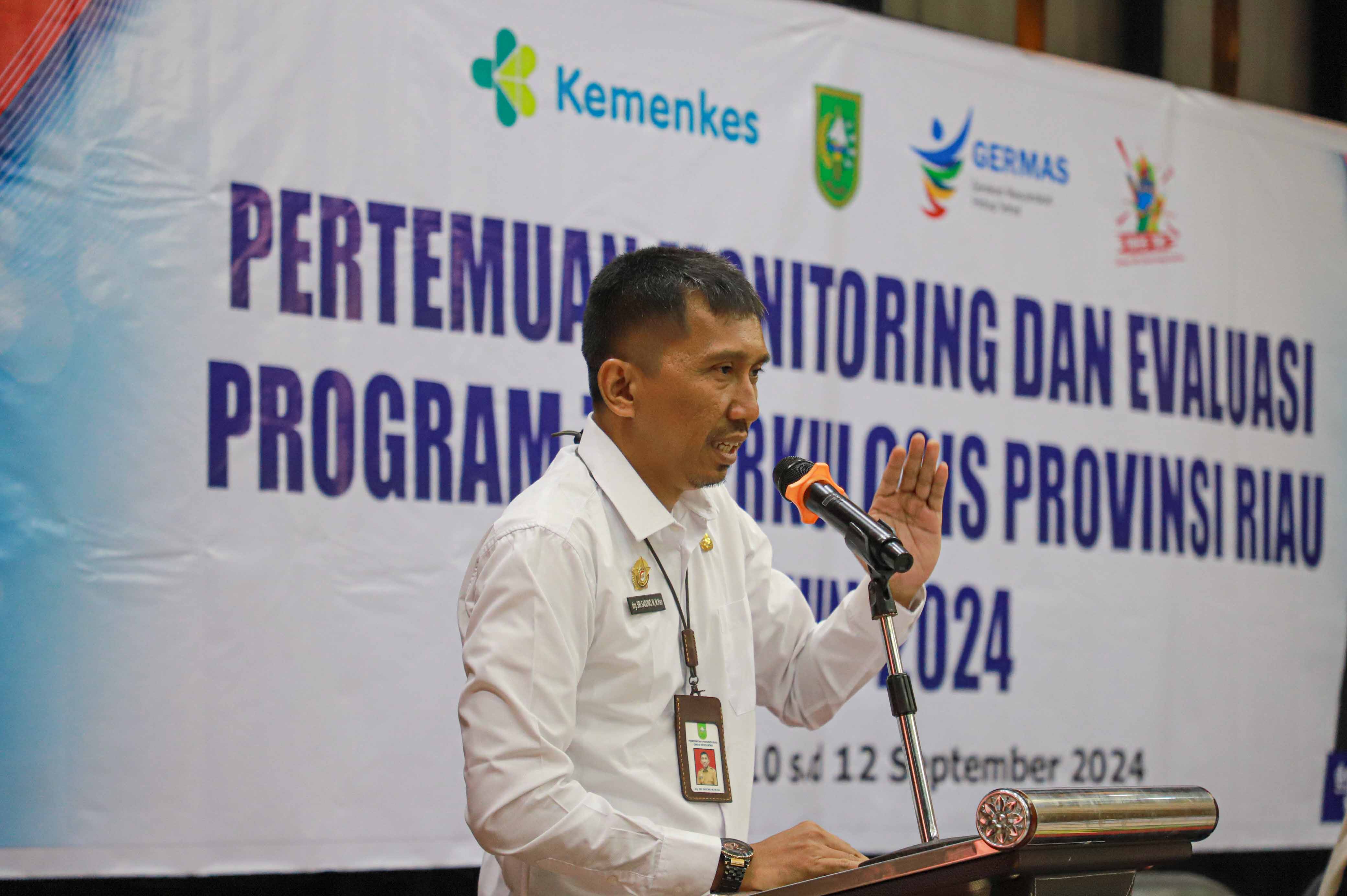 Pertemuan Monitoring Dan Evaluasi Kinerja Program Tuberkulosis Provinsi Riau TA.2024